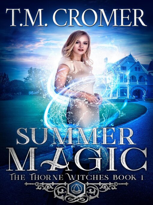 Title details for Summer Magic by T.M. Cromer - Wait list